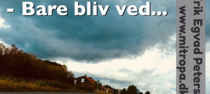 Regn og blæst….. Regn og blæst…..